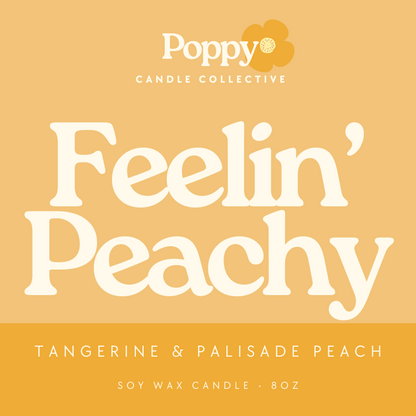 Feelin' Peachy • Tangerine & Palisade Peach Candle