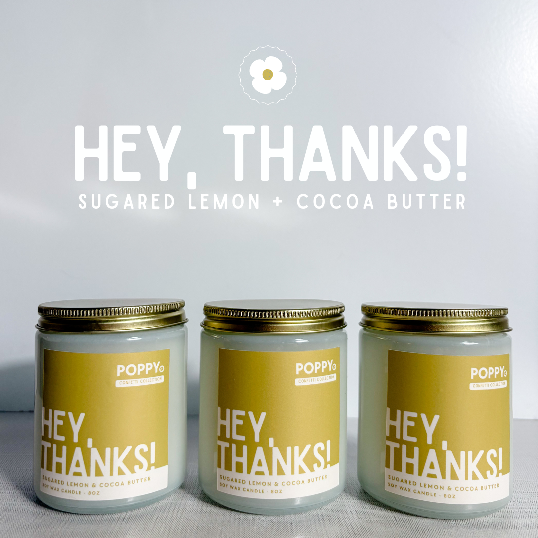 Hey, Thanks! • Sugared Lemon + Cocoa butter Candle